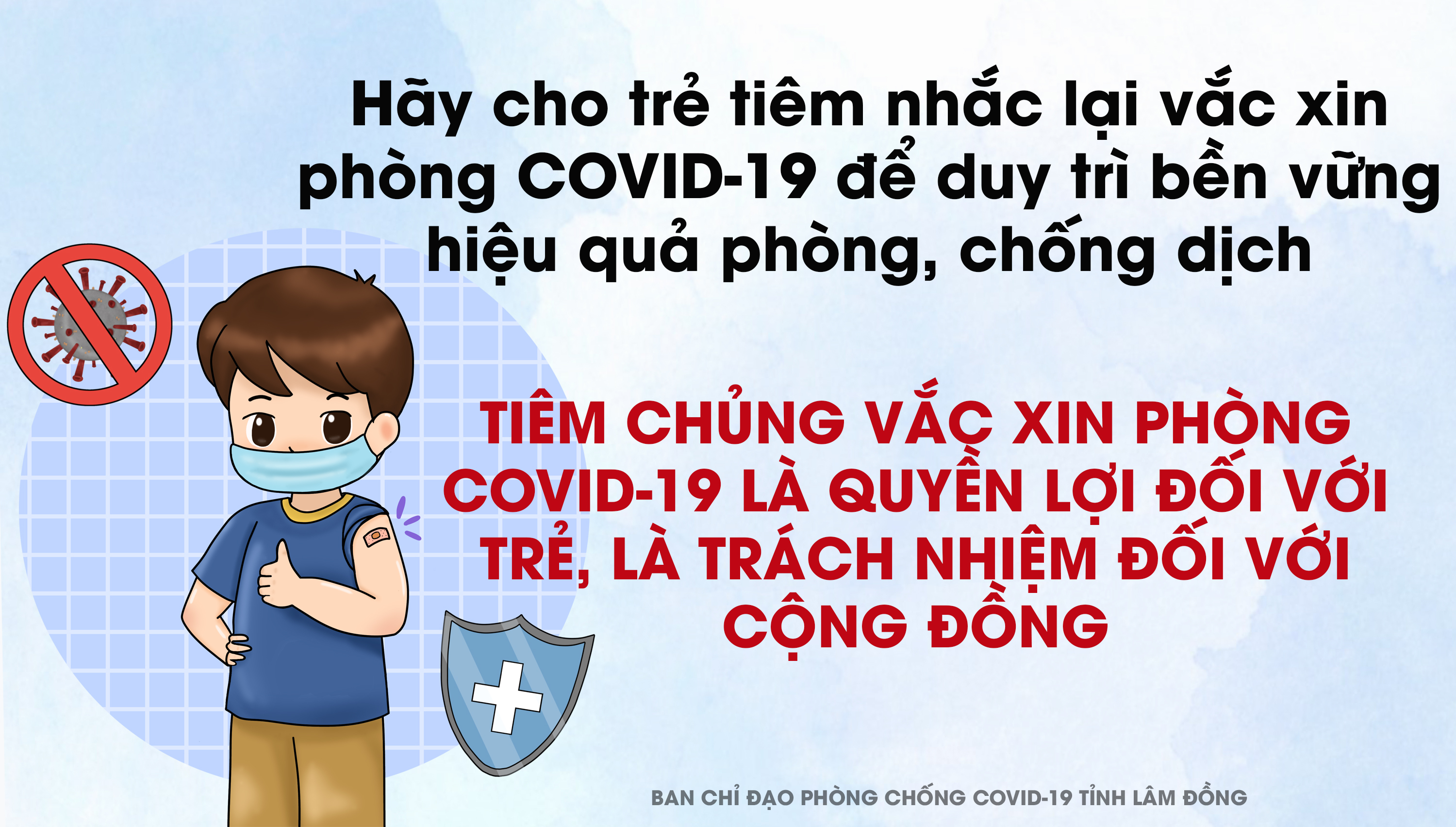 Tiêm chủng Vắc - xin phòng Covid-19 là quyền lợi đối với trẻ, là trách nhiệm đối với cộng đồng