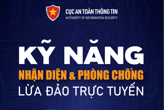 Kỹ năng nhận diện và phòng chống lừa đảo trực tuyến bảo vệ người dân trên không gian mạng năm 2024